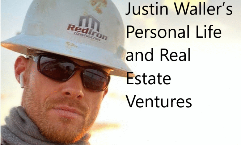 Justin Waller Net Worth