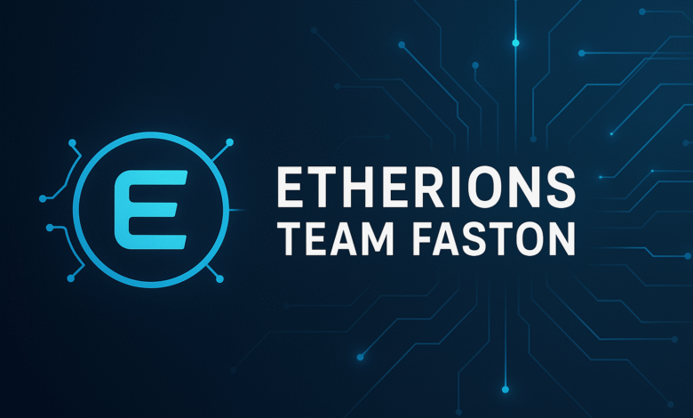 Etherions Team Faston