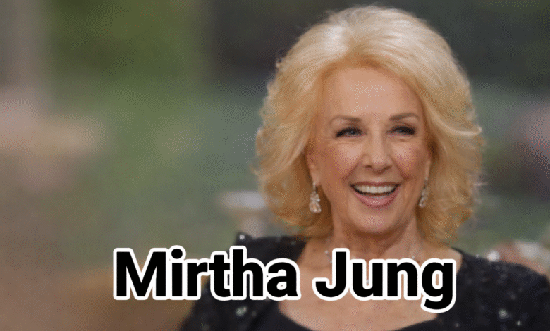Mirtha Jung
